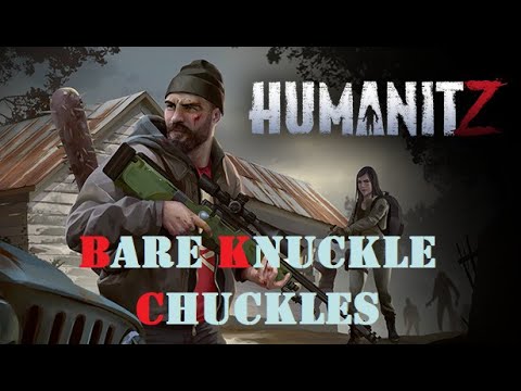 BARE KNUCKLE ZOMBOXING | HumanitZ (12 July 23)