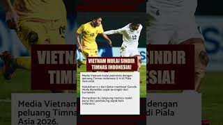 Download lagu MEDIA VIETNAM REMEHKAN TIMNAS U-17 #shorts #timnasindonesia mp3