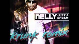 Nelly Just a Dream DJ Krunk Remix Video