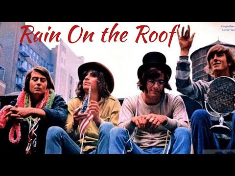 The Lovin' Spoonful - Rain On The Roof (Stereo video 1967)