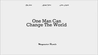 Big Sean - One Man Can Change The World [Magmaro Remix feat. Kanye West &amp; John Legend]