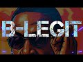 B-Legit - “B-Legit” (C’Mix) Prod. By Trell Fargo