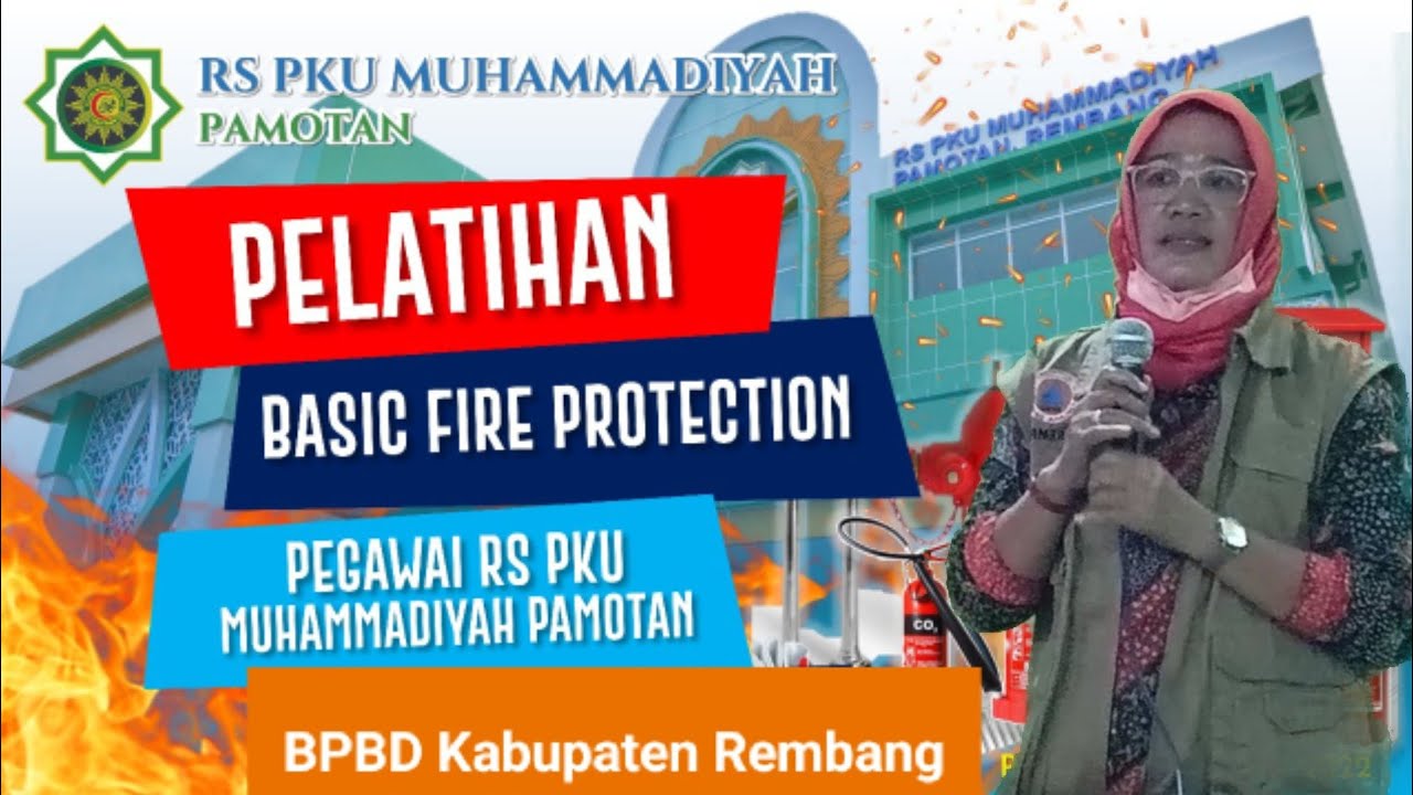 SUB PEMBERDAYAAN || BASIC FIRE PROTECTION || RS. PKU MUHAMMADIYAH PAMOTAN