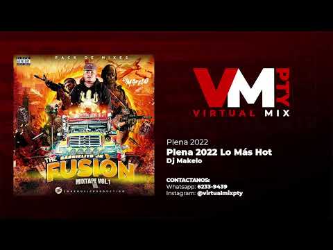 Plena 2022 - LO MAS HOT - DJ MAKELO - Mix Plena 2022 - ( Gabrielito Jr ) - PLENA MIX 2022