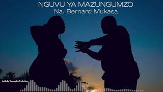 BERNARD MUKASA-NGUVU YA MAZUNGUMZO (Official Audio