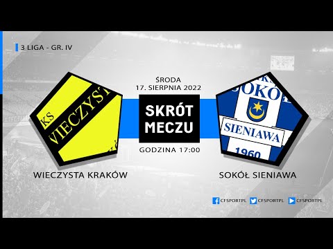 Skrót meczu: Wieczysta Kraków - Sokół Sieniawa 17.08.2022