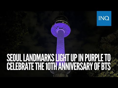 Seoul landmarks light up in purple to celebrate the 10th anniversary of BTS