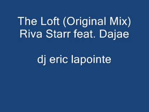 Riva Starr feat  Dajae