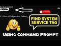 Find Your Device (PC/LAPTOP) Service Tag Easily Using Command Prompt || Windows
