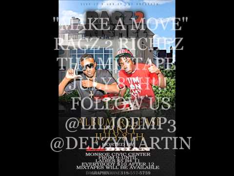 Lil Joe and Deezy On Da Beat - Make A Move [Ragz 2 Richez Mixtape]