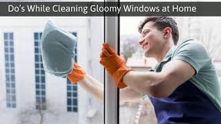 The Dos And Don’ts Of Window Cleaning
