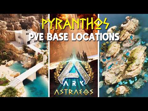 TOP 20 New PVE Base Locations ASTRAEOS Pyranthos DLC Update | ARK: Ascended