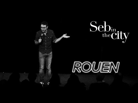 Seb In The City - Rouen