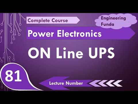 On Line UPS - Uninterrupted Power Supply Diagram & Working in Power Electronics by Engineering Funda