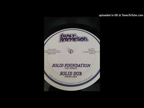 THE CONGOS - Solid Foundation / JONAH DAN - Solid Dub