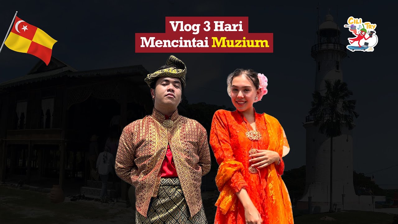 Vlog 3 hari Mencintai Muzium Selangor
