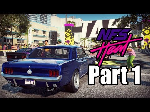 NEED FOR SPEED HEAT Gameplay Walkthrough Part 1 PS4 PRO - No Commentary