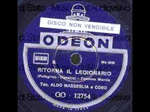 Aldo Masseglia e Coro -  Ritorna il legionario (con testo)
