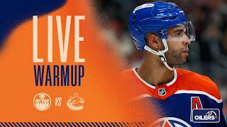 LIVE | Warmup - Oilers vs Canucks