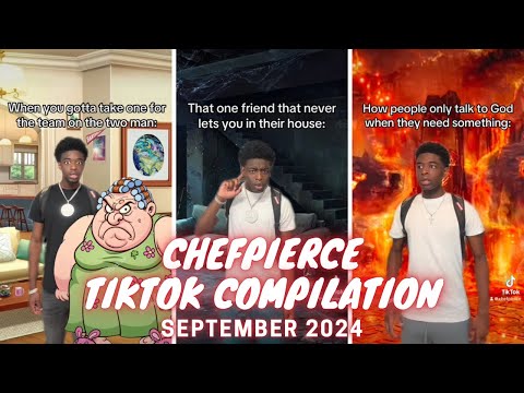 ChefPierce TikTok Compilation September 2024