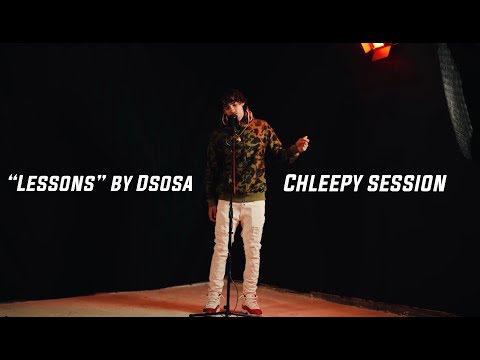 Dsosa- Lessons (Chleepy Session)