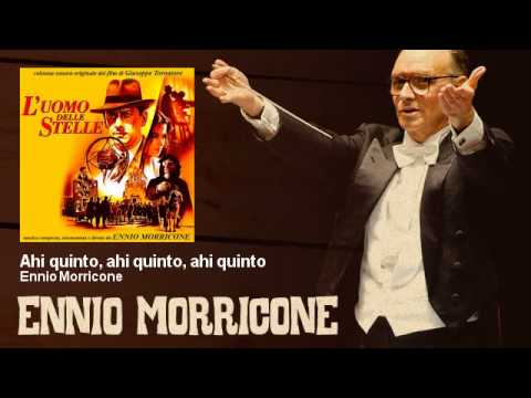 Ennio Morricone - Ahi quinto, ahi quinto, ahi quinto - L'Uomo Delle Stelle (1995)