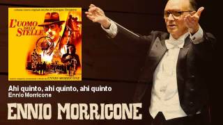 Ennio Morricone - Ahi quinto, ahi quinto, ahi quinto - L'Uomo Delle Stelle (1995)