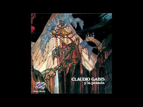 Claudio Gabis_._Claudio Gabis y La Pesada (1972)(Album Completo)