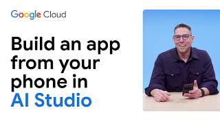 Build an app from your phone in AI Studio