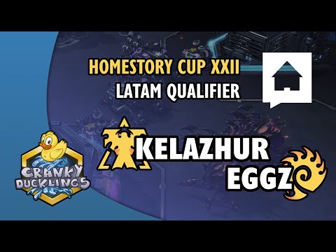Kelazhur vs eGGz - TvZ | HomeStory Cup XXII: Latin America Qualifier | EPT StarCraft 2 Tournament