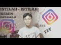 ISTILAH INSTAGRAM 2017 ISTILAH INSTAGRAM 2017
