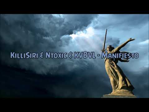 KilliSiri & Ntoxic & KVBVL - Manifiesto