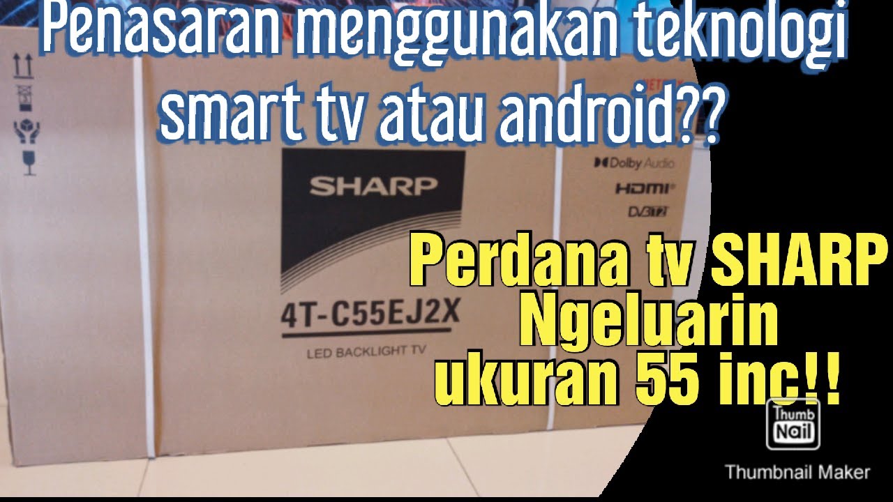 Watch video SHARP SMART TV TERBARU 55 INC 4K || SHARP 4T -C55EJ2X 4K Now SHARP SMART TV TERBARU 55 INC 4K || SHARP 4T -C55EJ2X 4K