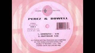 Perez & Dowell - Generatio !