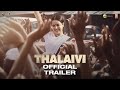 Thalaivii | Official Trailer (Hindi) | Kangana Ranaut | Arvind Swamy | Vijay | 10th September