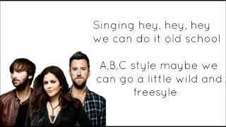 Lady Antebellum - Freestyle - Full Lyrics!