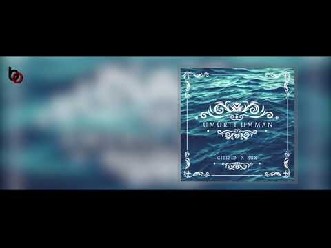 CITIZEN x ZUX - Umurli umman 2018 (bizowaz.com)
