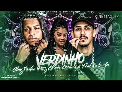 CHEFE CORINGA E Cleytinho Paz FEAT. LUDMILLA - VERDINHA