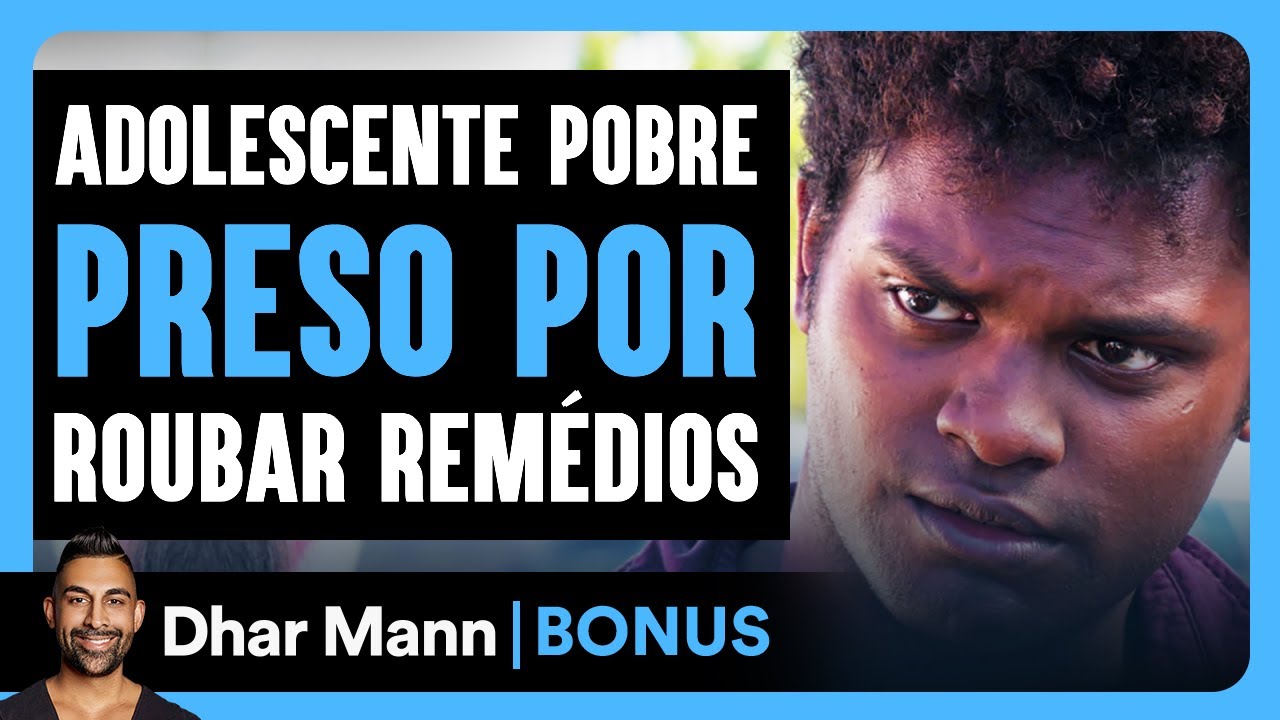 Adolescente Pobre Preso Por Roubo De Remédios | Dhar Mann Studios