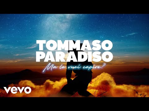 Tommaso Paradiso - Ma lo vuoi capire? (Lyric Video)