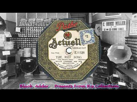 Willie Creager & His Orch - The Riff Song(1927)