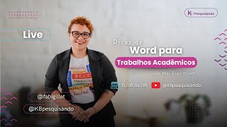 Dicas de Word para Trabalhos Acadêmicos