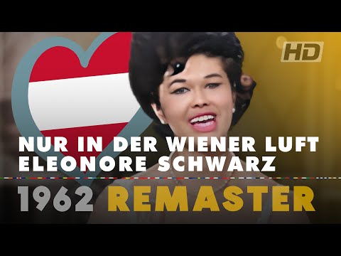 NUR IN DER WIENER LUFT – ELEONORE SCHWARZ | Austria 🇦🇹 | Eurovision Song Contest 1962 [HD Remaster]
