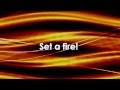 SET A FIRE - BUILDING 429 (Lyrics Video)