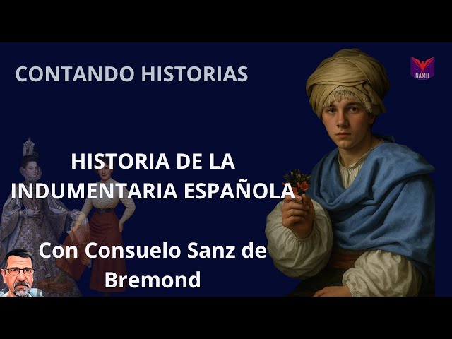 Vídeo relacionado con HISTORIA DE LA INDUMENTARIA ESPAÑOLA: Moda, poder y cultura. La vestimenta como testigo de la historia de España