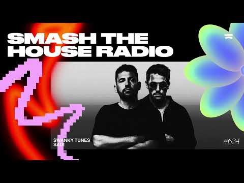 Smash The House Radio ep. 634