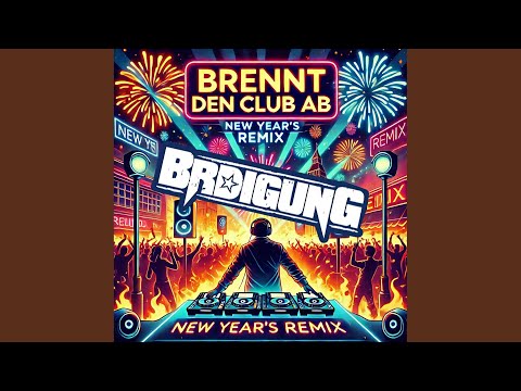 Brennt den Club ab (Remix)