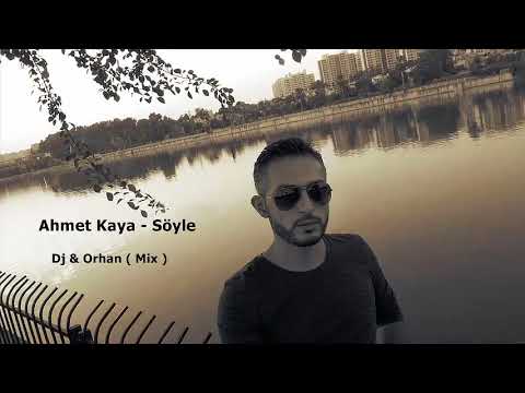 Ahmet Kaya  Söyle ( dj &orhan can ) remix