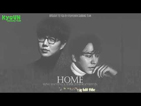 [Vietsub] HOME   SUNG SIKYUNG FT KYUHYUN