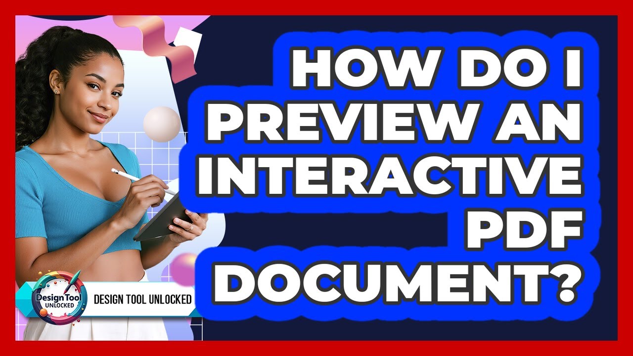 How Do I Preview An Interactive PDF Document?